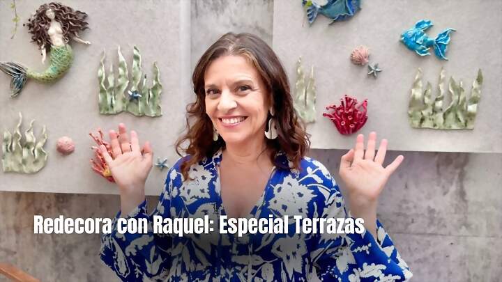 Redecora con Raquel: Especial Terrazas